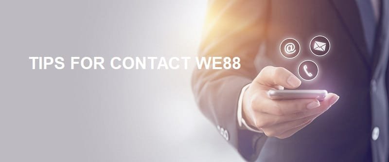 Tips for contact We88